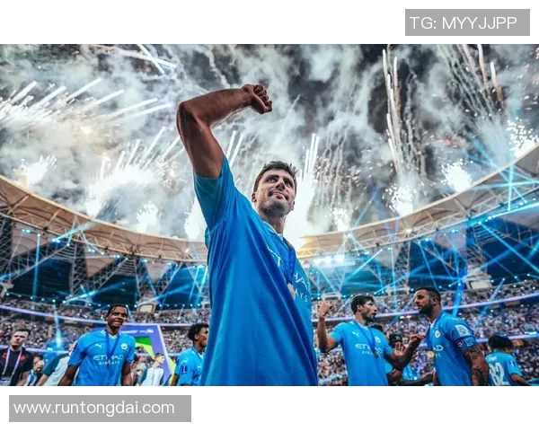 罗德里在曼城的崛起与影响力解析：从青涩小将到中场核心的蜕变之路